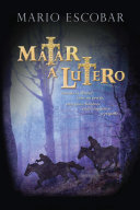 Portada de Matar a Lutero