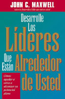 Portada de Desarrolle los Líderes Que Están Alrededor de Usted