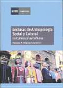 Portada de LECTURAS DE ANTROPOLOGÍA SOCIAL Y CULTURAL. LA CULTURA Y LAS CULTURAS