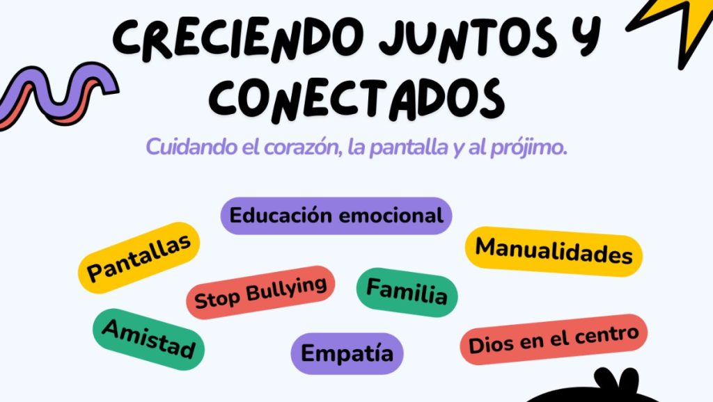 18ABR – TALLER – «Creciendo Juntos y Conectados»