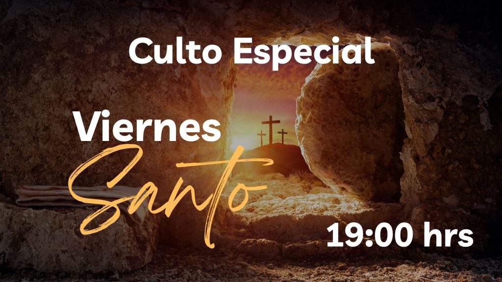 Culto Especial Semana Santa